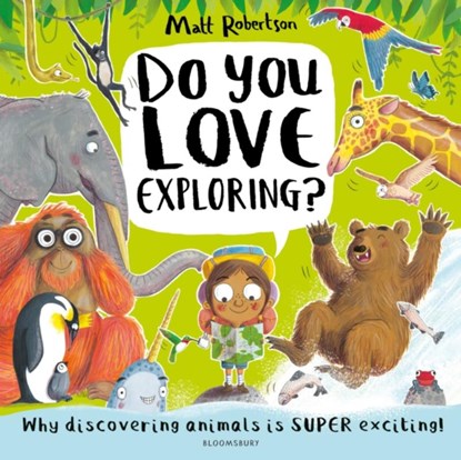 Do You Love Exploring?, Matt Robertson - Paperback - 9781526639622