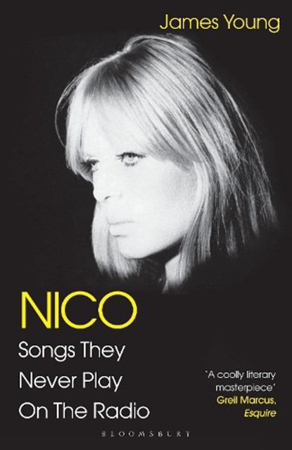 Nico, Songs They Never Play on the Radio, James Young - Paperback - 9781526640796