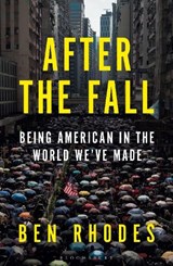 After the Fall - Ben Rhodes - 9781526642073