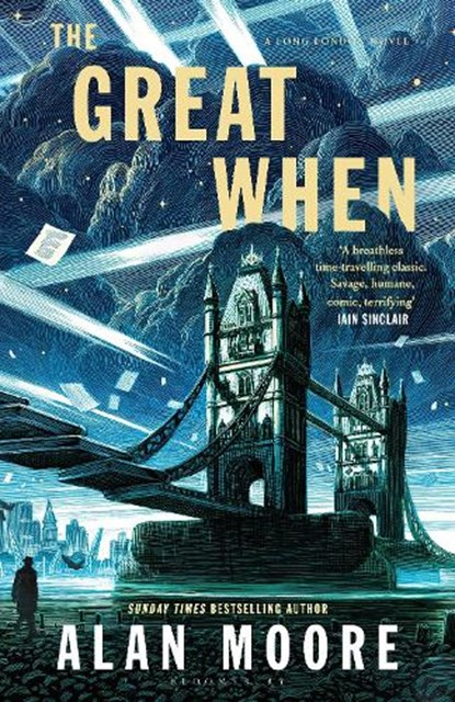 The Great When, Alan Moore - Paperback - 9781526643230