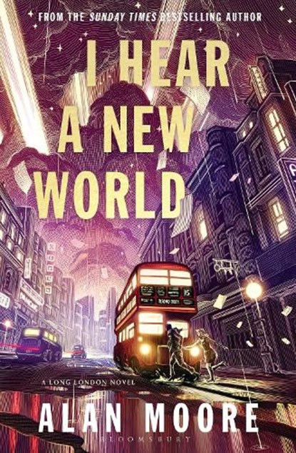 I Hear A New World, Alan Moore - Gebonden - 9781526643292