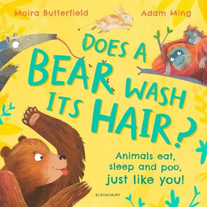 Does a Bear Wash its Hair?, Moira Butterfield - Paperback - 9781526647085