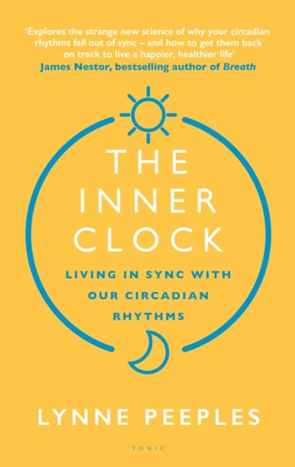 The Inner Clock, Lynne Peeples - Gebonden - 9781526649096