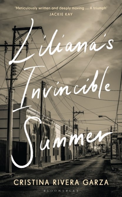Liliana's Invincible Summer, Cristina Rivera Garza - Gebonden - 9781526649348