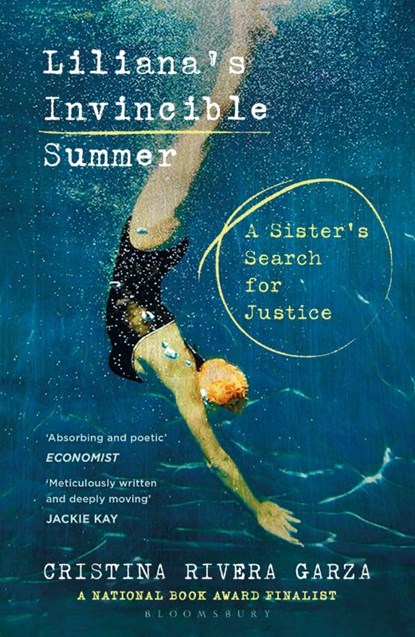 Liliana's Invincible Summer, Cristina Rivera Garza - Paperback - 9781526649355