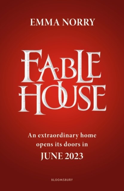 Fablehouse, Emma Norry - Paperback - 9781526649539