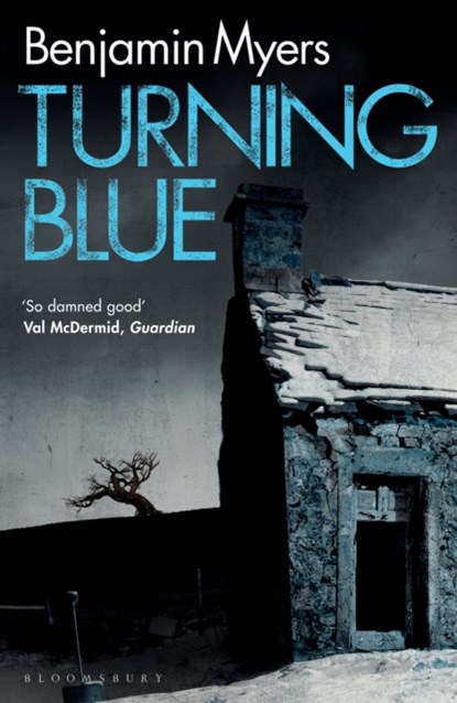 Turning Blue, Benjamin Myers - Paperback - 9781526650221