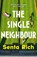 The Single Neighbour, Senta Rich - Paperback - 9781526650627