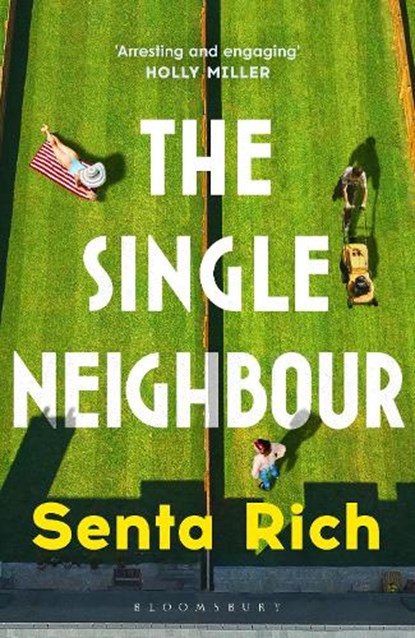 The Single Neighbour, Senta Rich - Paperback - 9781526650627