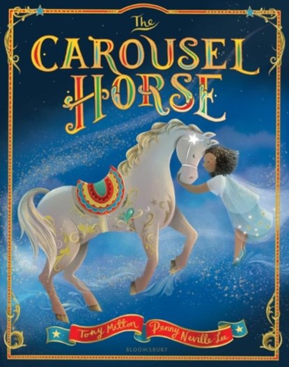 The Carousel Horse, Tony Mitton - Paperback - 9781526651860