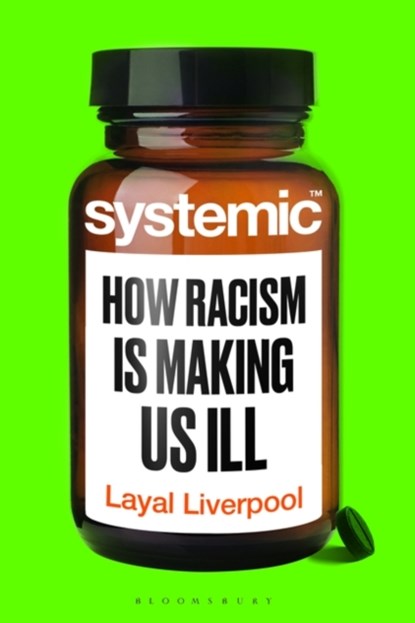 Systemic, Dr Layal Liverpool - Paperback - 9781526652140