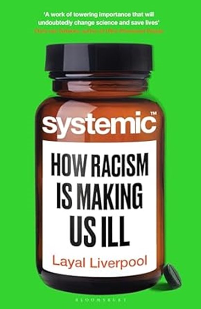 Systemic, Layal Liverpool - Paperback - 9781526652171