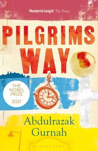 Pilgrims Way, Abdulrazak Gurnah - Paperback - 9781526653475