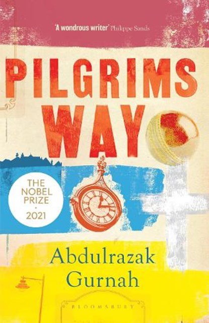 Pilgrims Way, Abdulrazak Gurnah - Paperback - 9781526653475