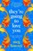 They're Going to Love You, HOWREY,  Meg - Paperback - 9781526655837