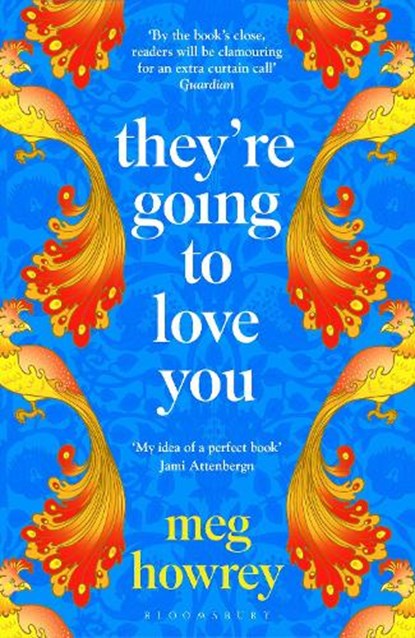 They're Going to Love You, HOWREY,  Meg - Paperback - 9781526655837