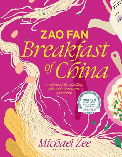Zao Fan: Breakfast of China, Michael Zee - Gebonden - 9781526657282