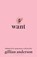 Want, Gillian Anderson - Paperback - 9781526657909
