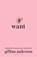 Want, Gillian Anderson - Gebonden - 9781526657954
