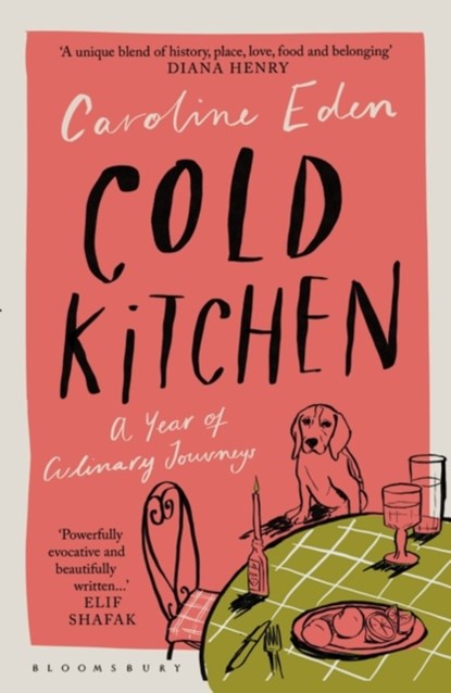 Cold Kitchen, Caroline Eden - Gebonden - 9781526658982