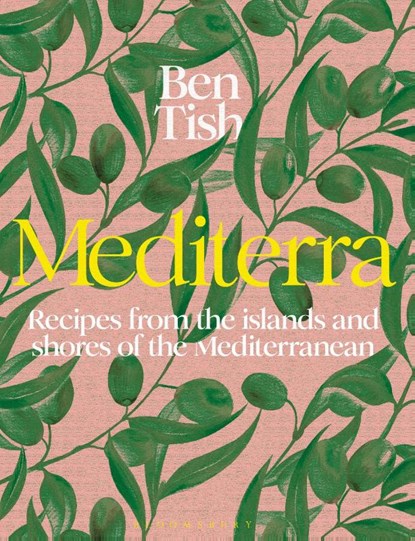 Mediterra, Ben Tish - Gebonden - 9781526661135