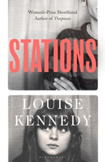 Stations, Louise Kennedy - Paperback - 9781526664334