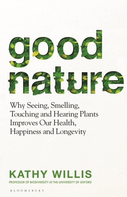 Good Nature, Kathy Willis - Gebonden - 9781526664891