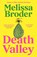 Death Valley, Melissa Broder - Paperback - 9781526665225