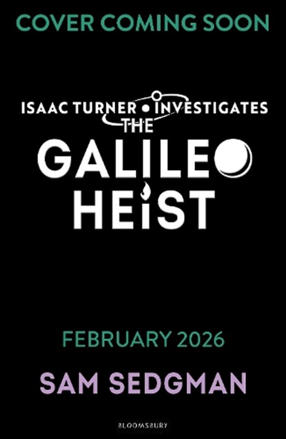 The Galileo Heist, Sam Sedgman - Paperback - 9781526665485