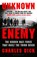 Unknown Enemy, Dr Charles (Independent Scholar Dick - Paperback - 9781526665966