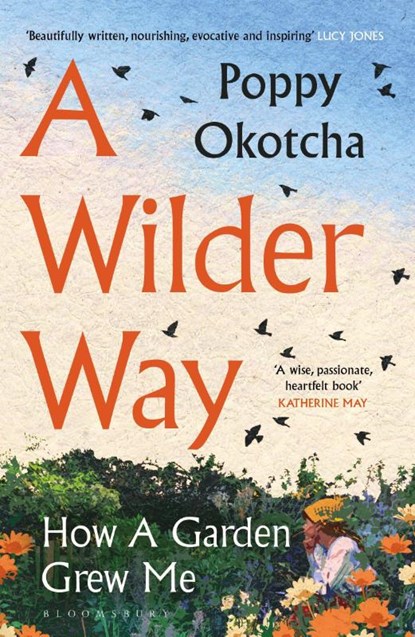 A Wilder Way, Poppy Okotcha - Paperback - 9781526666505