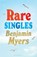 Rare Singles, Benjamin Myers - Paperback - 9781526671912