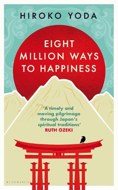 Eight Million Ways to Happiness, Hiroko Yoda - Paperback - 9781526672179
