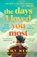 The Days I Loved You Most, Amy Neff - Paperback - 9781526674586