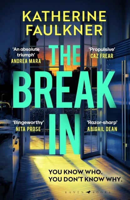 The Break-In, Katherine Faulkner - Paperback - 9781526675453