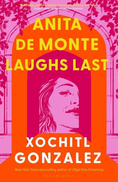 Anita de Monte Laughs Last, Xochitl Gonzalez - Paperback - 9781526676290