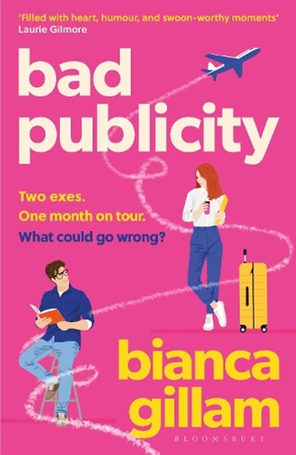 Bad Publicity, Bianca Gillam - Paperback - 9781526676443