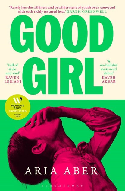 Good Girl, Aria Aber - Gebonden - 9781526679031