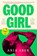 Good Girl, Aria Aber - Paperback - 9781526679048