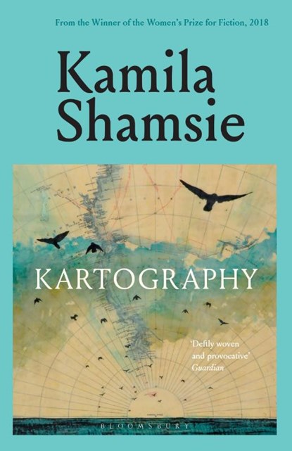 Kartography, Kamila Shamsie - Paperback - 9781526680013