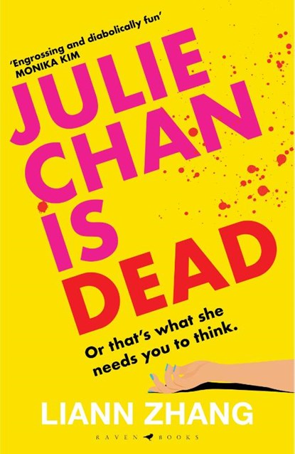 Julie Chan is Dead, Liann Zhang - Paperback - 9781526681850