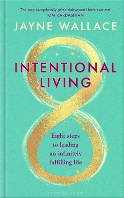 Intentional Living, Jayne Wallace - Gebonden - 9781526682833