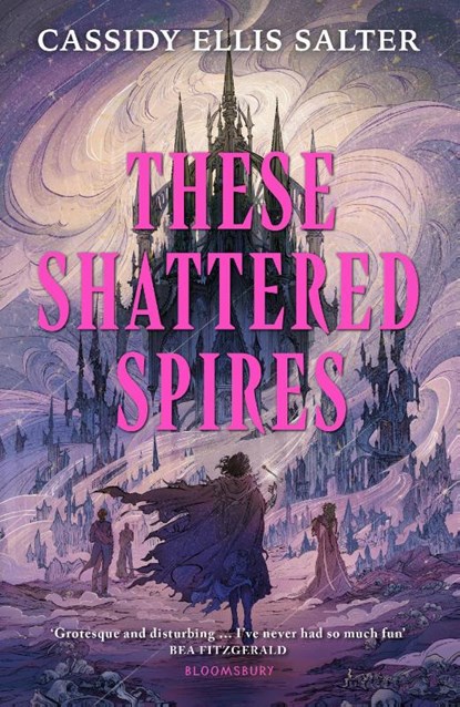 These Shattered Spires, Cassidy Ellis Salter - Gebonden - 9781526682970