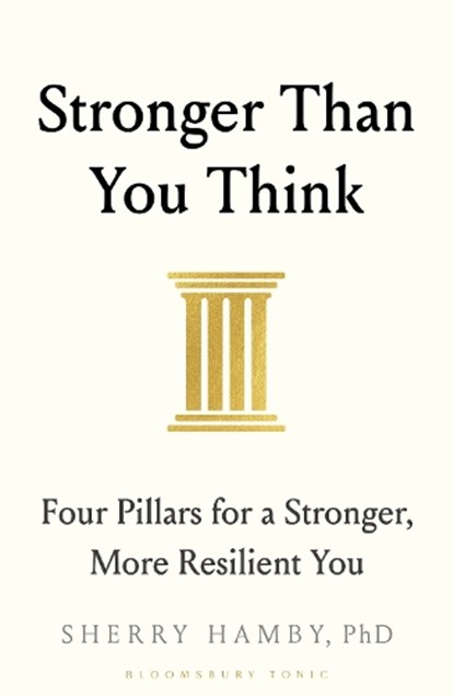 Stronger Than You Think, Dr Sherry Hamby - Paperback - 9781526683922