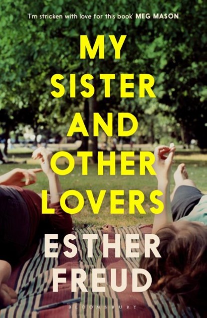 My Sister and Other Lovers, Esther Freud - Paperback - 9781526686534