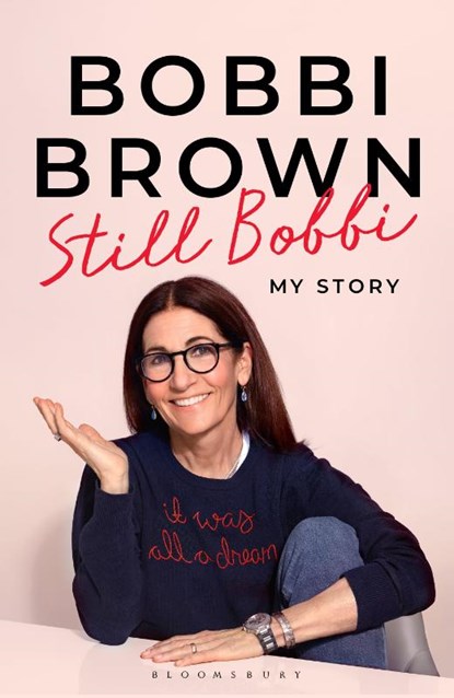 Still Bobbi, Bobbi Brown - Paperback - 9781526687715