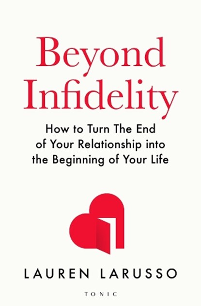 Beyond Infidelity, Lauren LaRusso - Paperback - 9781526688552