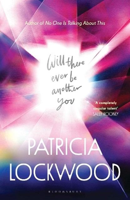 Will There Ever Be Another You, Patricia Lockwood - Gebonden - 9781526689207