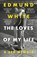 The Loves of My Life, Edmund White - Paperback - 9781526690418
