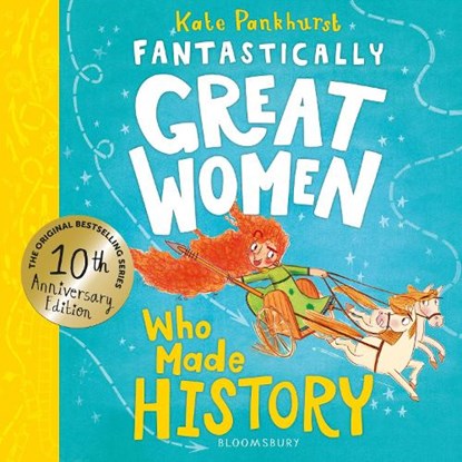Fantastically Great Women Who Made History, Kate Pankhurst - Paperback - 9781526692009